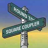 Round to Square Coupler
